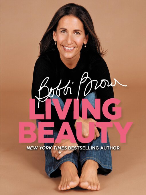 Title details for Bobbi Brown Living Beauty by Bobbi Brown - Available